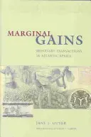 Marginální zisky: Peněžní transakce v atlantické Africe - Marginal Gains: Monetary Transactions in Atlantic Africa