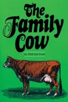 Rodinná kráva - The Family Cow