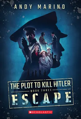 Útěk (Spiknutí s cílem zabít Hitlera #3), 3 - The Escape (the Plot to Kill Hitler #3), 3