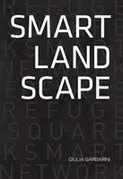 Chytrá krajina - Architektura „mikrochytré sítě“ jako strategie odolnosti krajiny - Smart Landscape - Architecture of the 'Micro Smart Grid' as a Resilience Strategy for Landscape