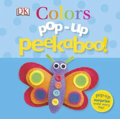 Pop-Up Peekaboo! Barvy: Pop-Up Překvapení pod každou klapkou! - Pop-Up Peekaboo! Colors: Pop-Up Surprise Under Every Flap!