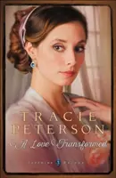 Láska proměněná - A Love Transformed