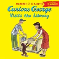 Zvědavý George na návštěvě v knihovně se zvukovým záznamem ke stažení - Curious George Visits the Library with Downloadable Audio