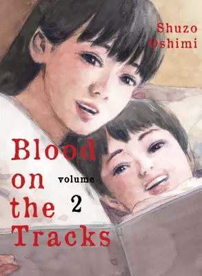 Krev na kolejích, 2. díl - Blood on the Tracks, Volume 2