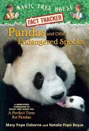Pandy a jiné ohrožené druhy: Merlinova mise č. 20: Ideální čas pro pandy - Pandas and Other Endangered Species: A Nonfiction Companion to Magic Tree House Merlin Mission #20: A Perfect Time for Pandas