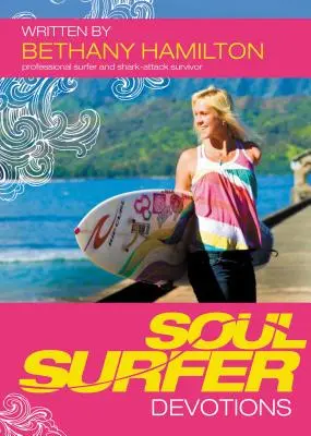Zbožnost pro surfaře na duši - Soul Surfer Devotions