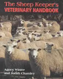 Veterinární příručka pro chovatele ovcí - The Sheep Keeper's Veterinary Handbook