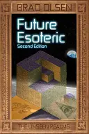 Budoucí esoterika, 2: Neviditelné sféry - Future Esoteric, 2: The Unseen Realms