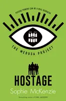 Projekt Medúza: The Hostage (Rukojmí) - Medusa Project: The Hostage