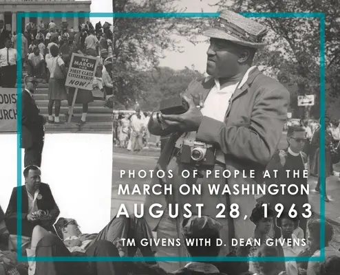 Fotografie lidí na Pochodu na Washington 28. srpna 1963 - Photos of People at the March on Washington August 28, 1963