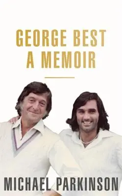 George Best: Vzpomínky - George Best: A Memoir