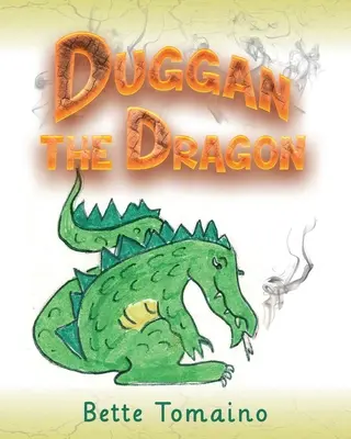 Drak Duggan - Duggan the Dragon