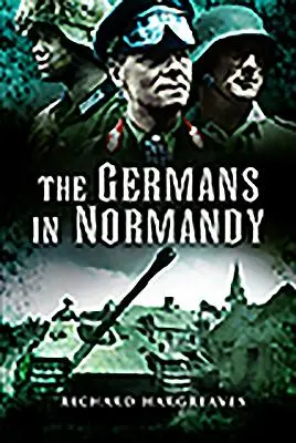 Němci v Normandii - The Germans in Normandy