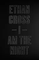 Já jsem noc - I Am The Night