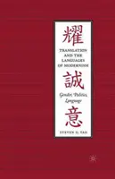 Překlad a jazyky modernismu: Gender, politika, jazyk - Translation and the Languages of Modernism: Gender, Politics, Language