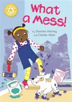Čtenářský šampion: Co je to za nepořádek! - Samostatné čtení Žlutá 3 - Reading Champion: What a Mess! - Independent Reading Yellow 3