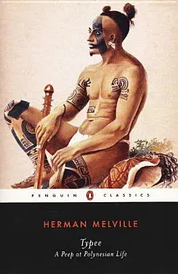 Typee: A Peep at Polynesian Life (Nahlédnutí do polynéského života) - Typee: A Peep at Polynesian Life