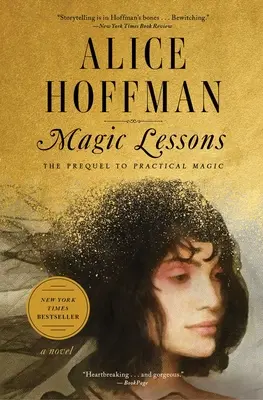 Lekce magie, 3: Kniha č. 1 ze série Praktická magie - Magic Lessons, 3: Book #1 of the Practical Magic Series