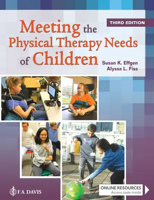 Uspokojování potřeb dětí v oblasti fyzioterapie - Meeting the Physical Therapy Needs of Children