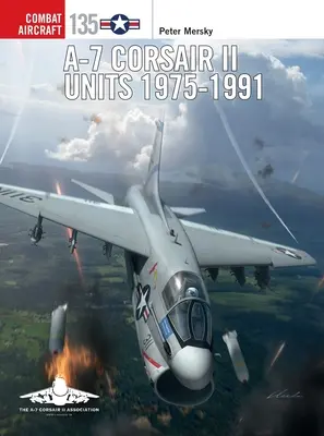 Jednotky A-7 Corsair II 1975-91 - A-7 Corsair II Units 1975-91