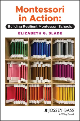 Montessori v akci: Budování odolných Montessori škol - Montessori in Action: Building Resilient Montessori Schools
