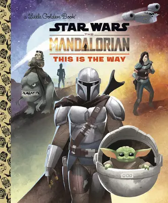 Tohle je cesta (Star Wars: Mandalorian) - This Is the Way (Star Wars: The Mandalorian)