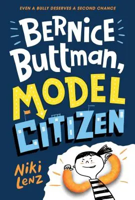 Bernice Buttmanová, Vzorná občanka - Bernice Buttman, Model Citizen