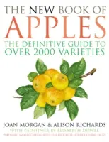 Nová kniha o jablkách: Nová kniha o jablkách: Definitivní průvodce jablky, obsahující více než 2 000 odrůd - The New Book of Apples: The Definitive Guide to Apples, Including Over 2,000 Varieties