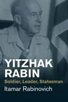Jicchak Rabin: Jicchin Rabín, jeho kniha: voják, vůdce, státník - Yitzhak Rabin: Soldier, Leader, Statesman