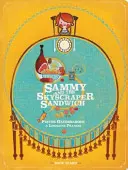 Sammy a sendvič v mrakodrapu - Sammy and the Skyscraper Sandwich