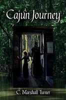 Cajunská cesta - A Cajun Journey