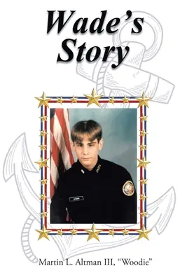 Wadeův příběh - Wade's Story