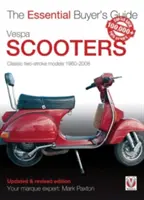 Vespa Scooters - Klasické dvoutaktní modely 1960-2008 - Vespa Scooters - Classic 2-Stroke Models 1960-2008