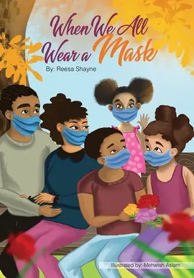 Když všichni nosíme masku - When We All Wear A Mask
