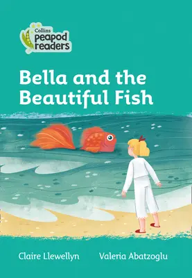 Úroveň 3 - Bella a krásná ryba - Level 3 - Bella and the Beautiful Fish