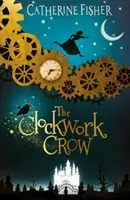 Hodinová vrána - Clockwork Crow