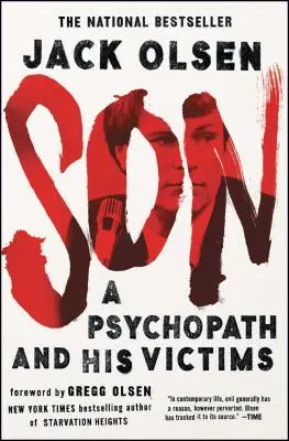 Syn: Psychopat a jeho oběti - Son: A Psychopath and His Victims