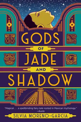 Bohové nefritu a stínu - Gods of Jade and Shadow