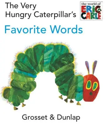 Oblíbená slova velmi hladové housenky - The Very Hungry Caterpillar's Favorite Words