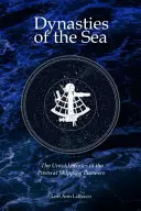 Námořní dynastie II: Nevyprávěné příběhy poválečných průkopníků námořní dopravy - Dynasties of the Sea II: The Untold Stories of the Postwar Shipping Pioneers