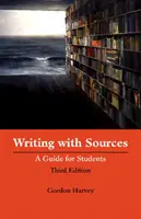 Psaní s využitím pramenů - příručka pro studenty - Writing with Sources - A Guide for Students