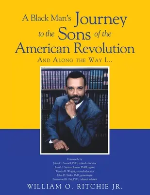 Cesta černocha k synům americké revoluce - A Black Man's Journey to the Sons of the American Revolution