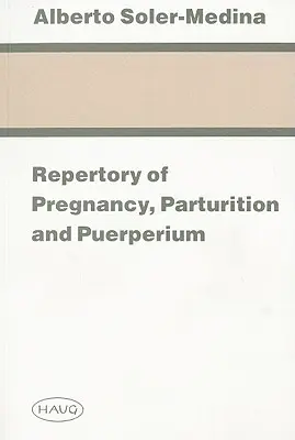 Repertorium o těhotenství, porodu a porodním období - Repertory of Pregnancy, Parturition and Puerperium