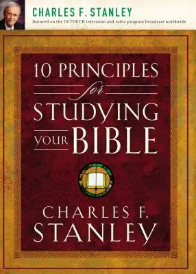 10 zásad pro studium Bible - 10 Principles for Studying Your Bible