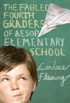 Báječní čtvrťáci ze základní školy Ezopova - The Fabled Fourth Graders of Aesop Elementary School