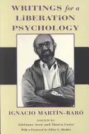Spisy pro psychologii osvobození - Writings for a Liberation Psychology