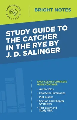Studijní příručka k románu J. D. Salingera Kdo chytá v žitě - Study Guide to The Catcher in the Rye by J.D. Salinger