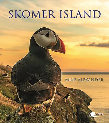 Ostrov Skomer: Jeho historie a přírodní dějiny - Skomer Island: Its History and Natural History