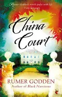 Čínský dvůr - Moderní klasika Virago - China Court - A Virago Modern Classic