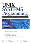 Programování unixových systémů: Vlákna: Komunikace, souběžnost a vlákna: Komunikace, souběžnost a vlákna - Unix Systems Programming: Communication, Concurrency and Threads: Communication, Concurrency and Threads